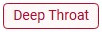 deep throat